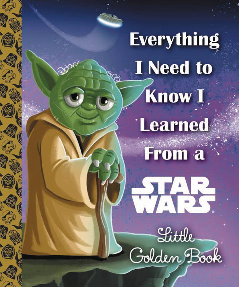 EVERTHING NEED KNOW LEARNED FROM STAR WAR LITTLE GOLDEN BOOK