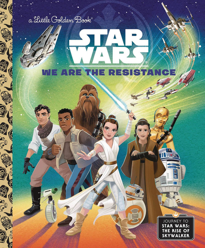 STAR WARS LITTLE GOLDEN BOOK WE ARE RESISTANCE (C: 0-1-0)